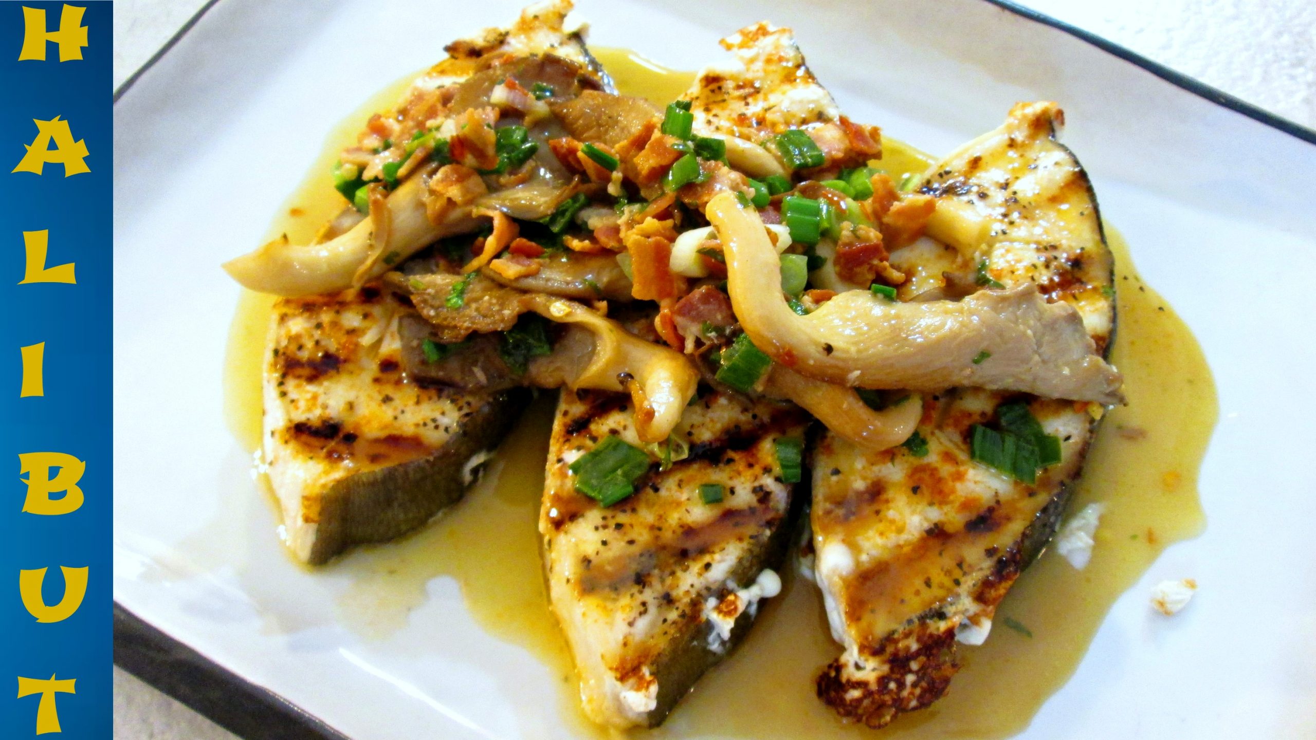 Grilled Halibut Recipe with Garlic Lemon Butter Sauce